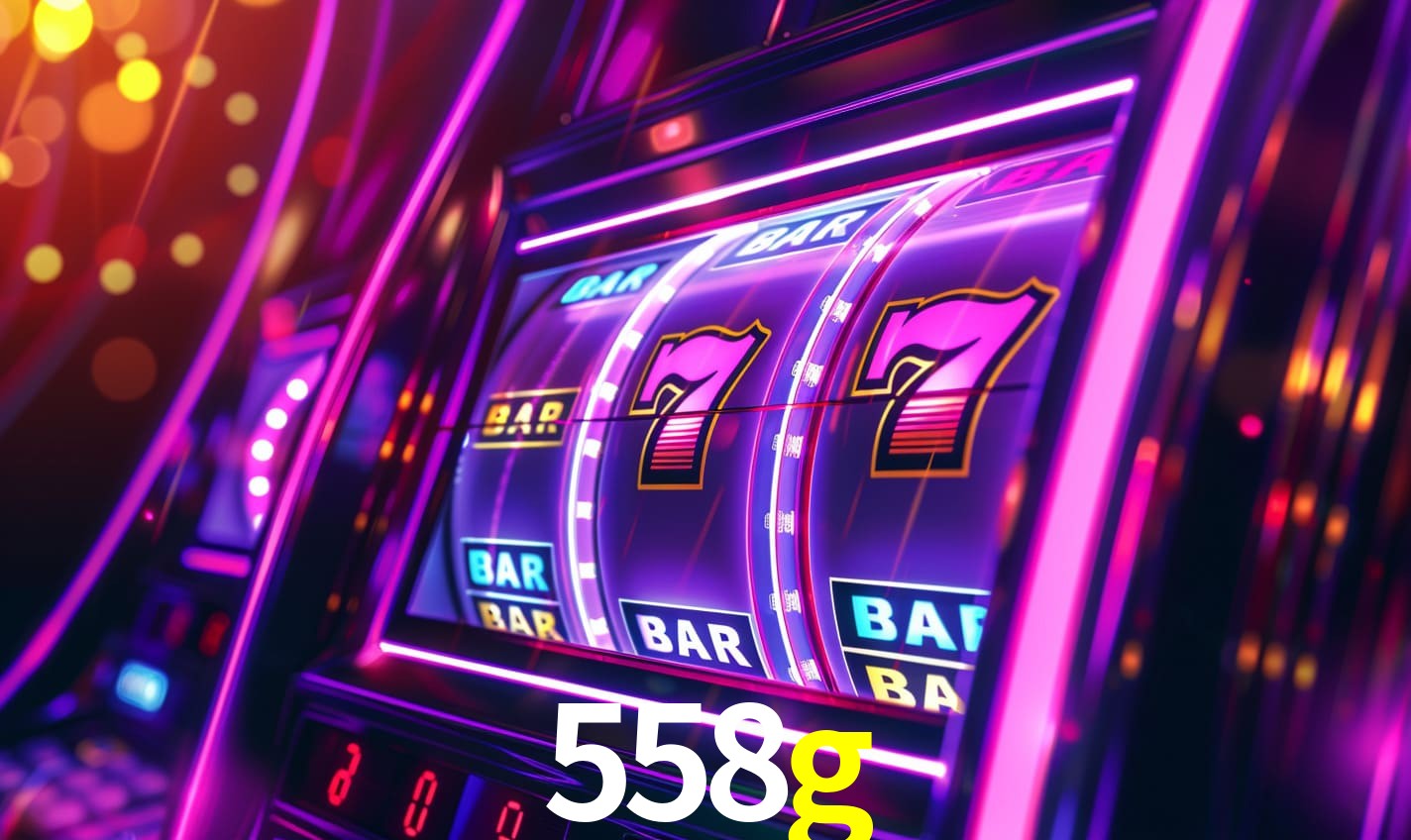 558g bet